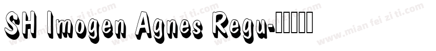 SH Imogen Agnes Regu字体转换